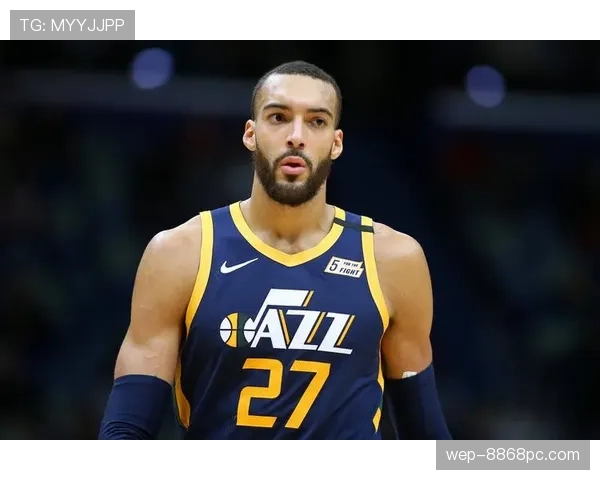 戈贝尔护筐效率领跑联盟，防守影响力重塑爵士内线